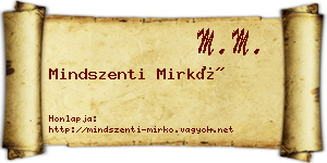 Mindszenti Mirkó névjegykártya